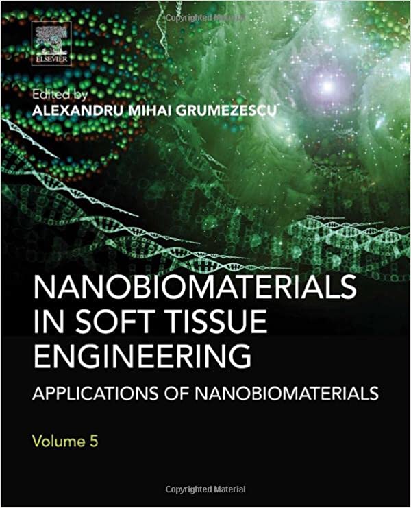 Nanobiomaterials in Soft Tissue Engineering: Applications of Nanobiomaterials